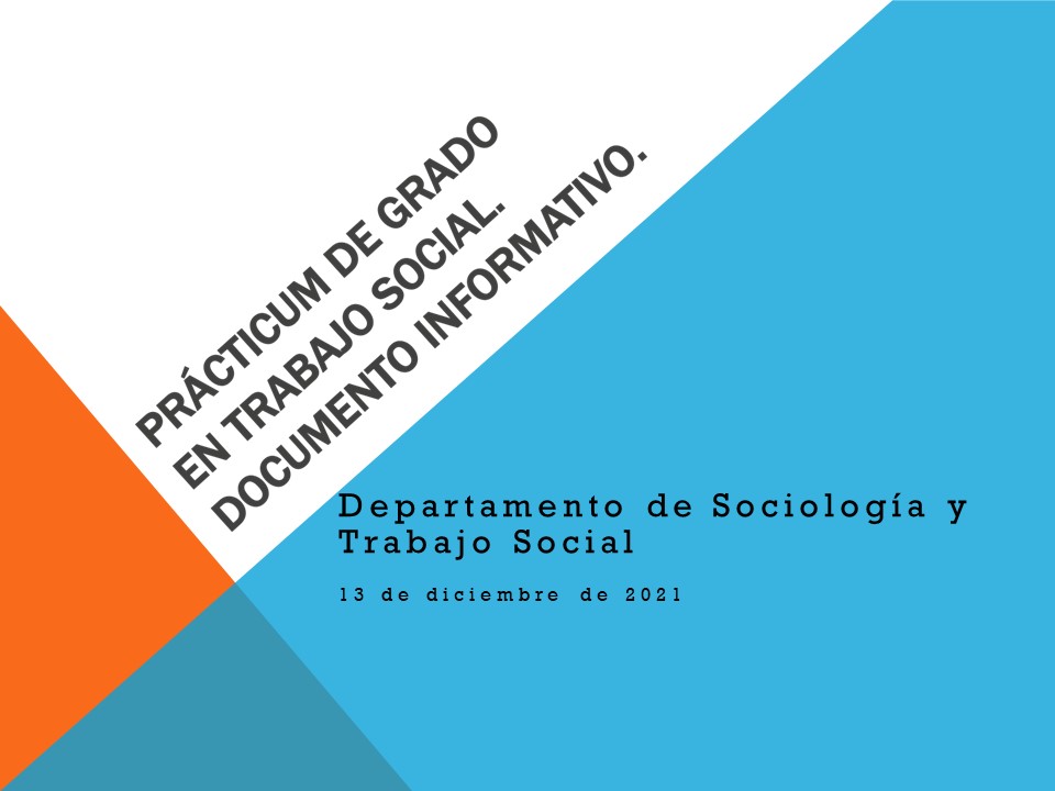 Presentación Prácticum Grado Trabajo Social 2021-22